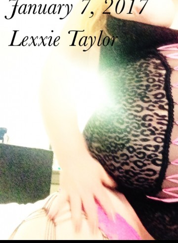 Columbia Escort Lexxie  Taylor Adult Entertainer in United States, Female Adult Service Provider, Escort and Companion.